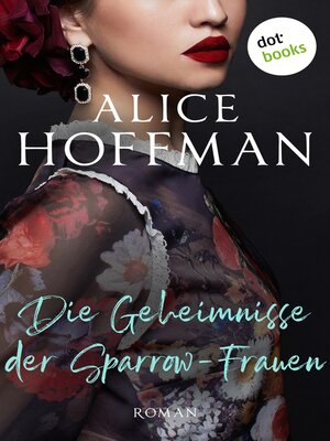 cover image of Die Geheimnisse der Sparrow-Frauen